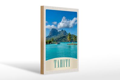 Holzschild Reise 20x30 cm Tahiti Amerika Insel blaues Meer Schild wooden sign