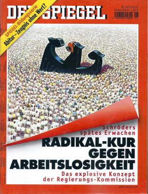 Der Spiegel Nr. 26 / 2002 - Radikal-Kur gegen Arbeitslosigkeit