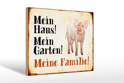 Holzschild Tiere 30x20 cm Schwein mein Haus Garten Familie Deko Schild wooden sign