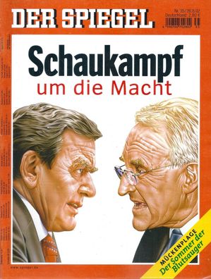Der Spiegel Nr. 35 / 2002 - Schaukampf um die Macht