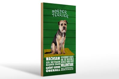 Holzschild Spruch 20x30 cm Border Terrier Hund wachsam Deko Schild wooden sign