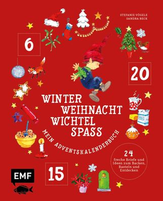Mein Adventskalender-Buch: Winter-Weihnacht-Wichtelspass 24x Backen