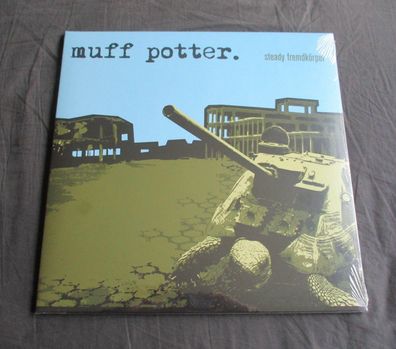 Muff Potter - steady Fremdkörper Vinyl LP Grand Hotel Van Cleef