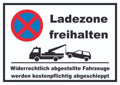 Parken verboten Ladezone freihalten Schild