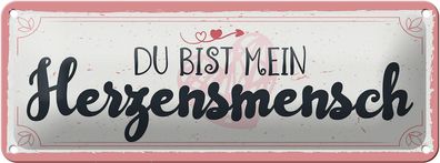 Blechschild Spruch 27x10 cm Du bist mein Herzensmensch Deko Schild tin sign