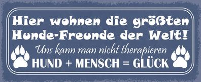 Blechschild Spruch 27x10 cm Hund + Mensch = Glück Geschenk Deko Schild tin sign