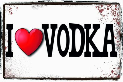 Blechschild Alkohol 30x20 cm i love Vodka Metall Wanddeko Deko Schild tin sign