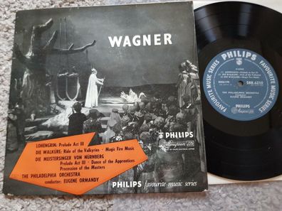 Eugene Ormandy - Wagner/ Lohengrin/ Die Walküre UK 10'' Vinyl LP