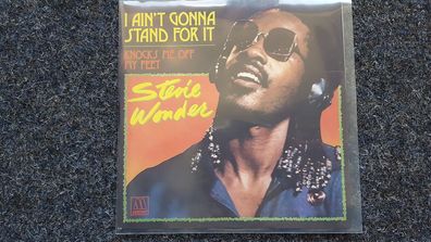 Stevie Wonder - I ain't gonna stand for it 7'' Single FRANCE