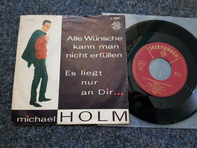 Michael Holm - Alle Wünsche kann man nicht erfüllen 7'' Single
