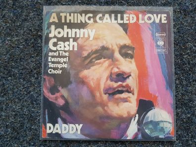 Johnny Cash - A thing called love 7'' Single Holland