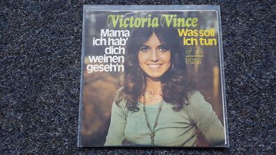 Victoria Vince - Mama ich hab' dich weinen geseh'n 7'' Single