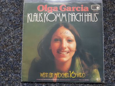 Olga Garcia - Klaus, komm nach Haus' 7'' Single