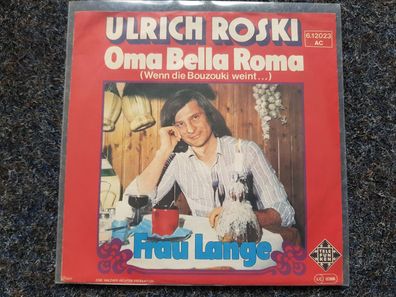 Ulrich Roski - Oma Bella Roma 7'' Single