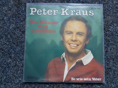 Peter Kraus - Wir Männer sind das Grösste 7'' Single/ Drafi Deutscher