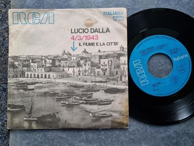 Lucio Dalla - 4/3/1943 / Il fume e la citta' 7'' Single