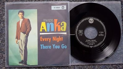 Paul Anka - Every night [without you]/ There you go 7'' Single Germany
