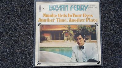 Bryan Ferry/ Roxy Music - Smoke gets in your eyes 7'' Single Germany