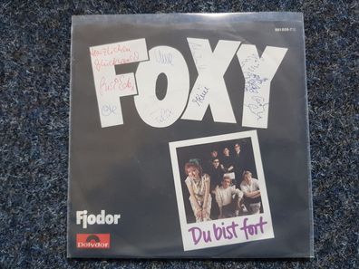 Foxy - Du bist fort 7'' Single Signiert