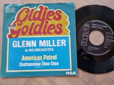 Glenn Miller - American patrol/ Chattanooga Choo Choo 7'' Vinyl Germany