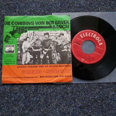Angele Durand/ Rex Gildo/ Vivi Bach: Die Cowboys von der Silver Ranch 7'' Single