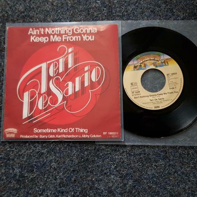 Teri De Sario - Ain't nothing gonna keep me from you 7'' Single/ Barry Gibb