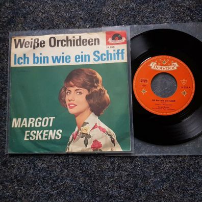 Margot Eskens - Weisse Orchideen/ Ich bin wie ein Schiff 7'' Single