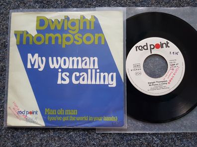 Dwight Thompson - My woman is calling 7'' Single Germany