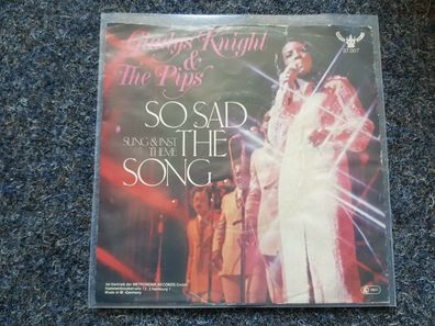 Gladys Knight & the Pips - So sad the song 7'' Single Germany