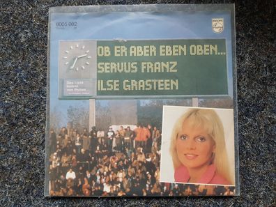 Ise Grasteen - Ob er aber eben oben.../ Servus Franz Beckenbauer 7'' Single
