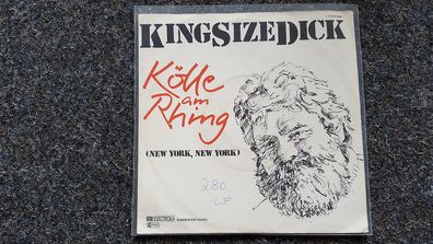 Kingsize Dick - Kölle am Rhing 7'' Single [Frank Sinatra - New York New York]