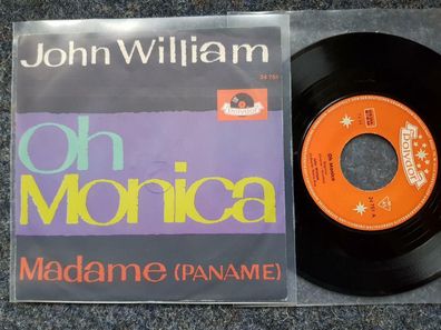 John William - Oh Monica 7'' Single