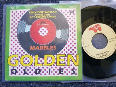 Marbles - Only one woman/ By the light of a burning candle 7'' Single