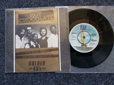 Hot Chocolate - You sexy thing/ No doubt about it 7'' Single