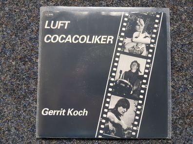 Gerrit Koch - Luft/ Cocacoliker 7'' Single