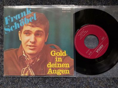 Frank Schöbel - Gold in deinen Augen 7'' Single