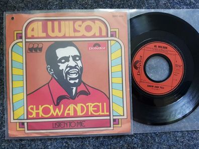 Al Wilson - Show and tell 7'' Single Germany