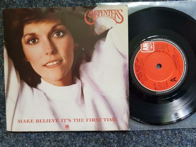 The Carpenters - Make believe it's the first time UK 7'' Single