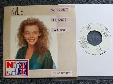 Kylie Minogue - Wouldn't change a thing/ It's no secret 7'' Single SPAIN PROMO