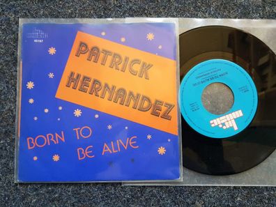 Patrick Hernandez - Born to be alive/ Back to boogie 7'' Single