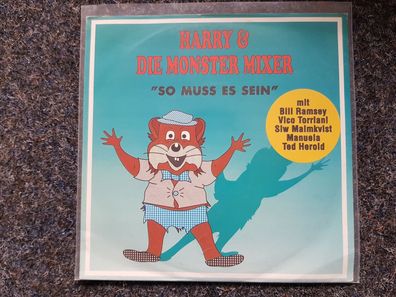 Harry & die Monster Mixer - So muss es sein 7'' Single/ Ted Herold/ Bill Ramsey