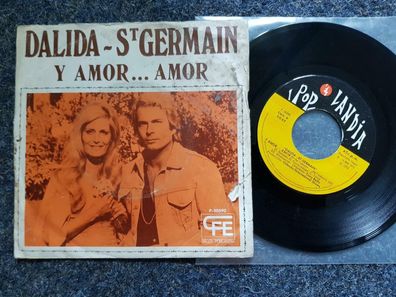 Dalida - St Germain - Y amor... amor 7'' Single SUNG IN Spanish