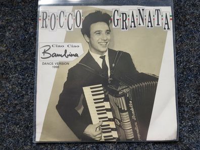 Rocco Granata - Ciao Ciao Bambina 7'' Single