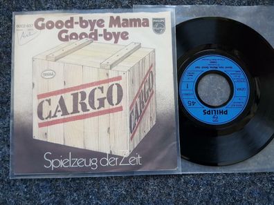 Cargo = Rolf Zuckowski - Good-bye Mama Good-bye 7'' Single