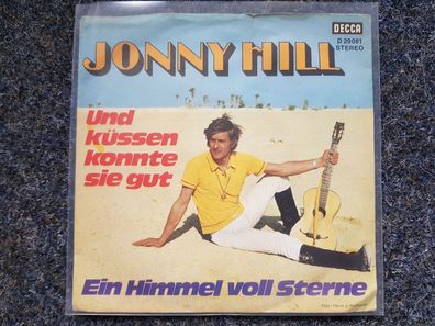 Jonny Hill - Und küssen konnte sie gut/ Ein Himmel voll Sterne 7'' Single