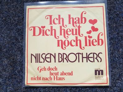 Nilsen Brothers - Ich hab Dich heut noch lieb 7'' Single