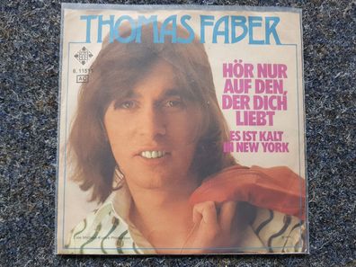 Thomas Faber - Hör nur auf den, der dich liebt 7'' Single