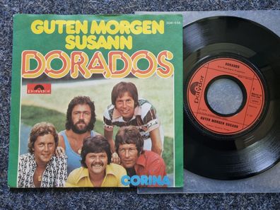 Dorados - Guten Morgen Susann 7'' Single SUNG IN GERMAN