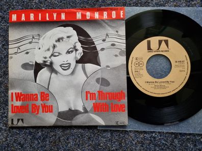 Marilyn Monroe - I wanna be loved by you/ I'm through with love 7'' Single