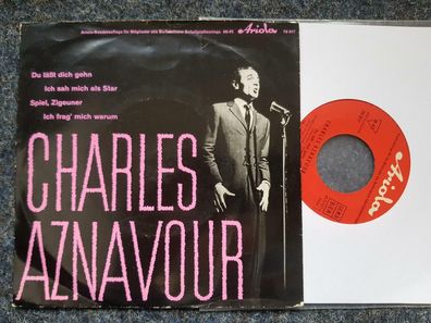 Charles Aznavour - Du lässt Dich gehn 7'' EP SUNG IN GERMAN/ CLUB Pressing